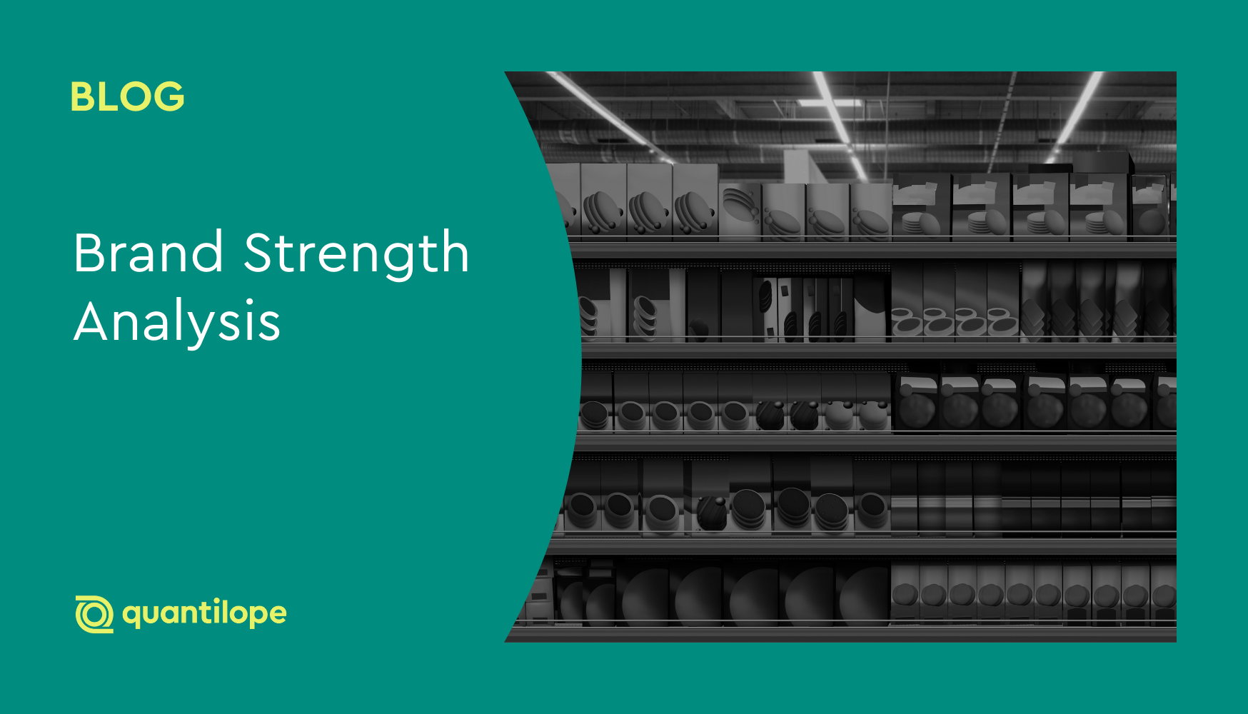 Your Complete Guide to Analyzing Brand Strength